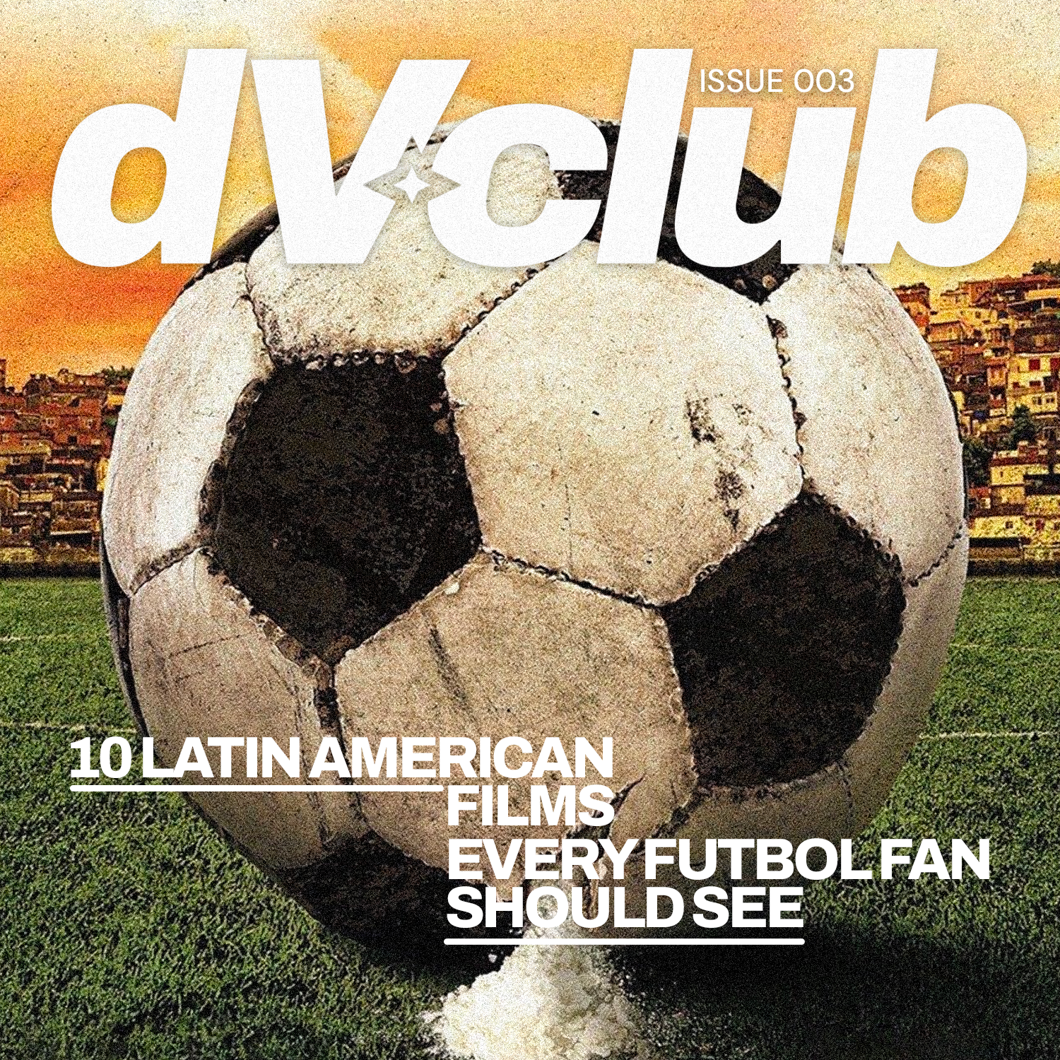 10 Latin American Films Every Fútbol Fan Should See